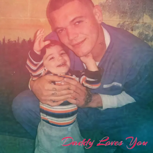 Daddy Loves You