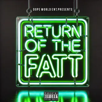 Return Of The Fatt by Handsome Fatt