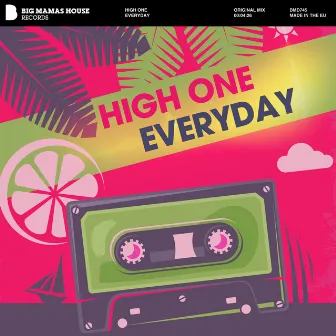 Everyday by High One