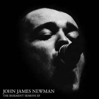 The Basement Sessions by John James Newman