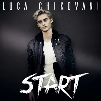 Start by Luca Chikovani