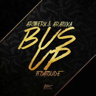 Bus Up by Dj Arabika