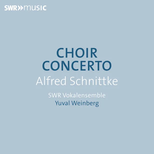 Schnittke: Concerto for Choir