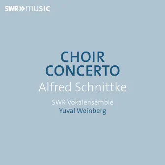 Schnittke: Concerto for Choir by Yuval Weinberg