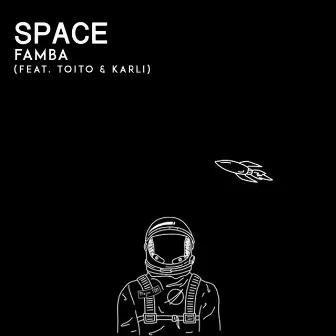 Space (feat. Toito & Karli) by Famba