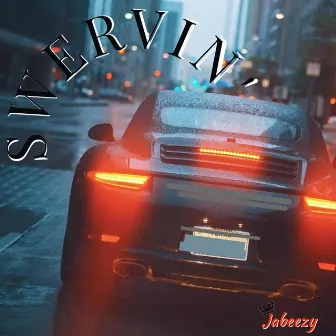 Swervin' by Jabeezy