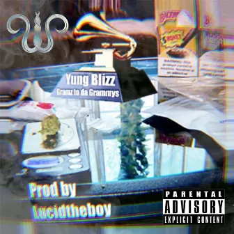 Gramz to Da Grammys by Yung Blizz