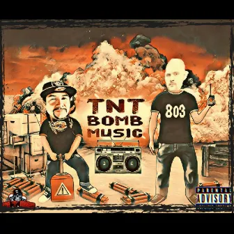 TNT (Bomb Music) by Tonymuthaphukkng