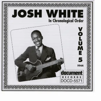 Josh White Vol. 5 (1944) by Josh White