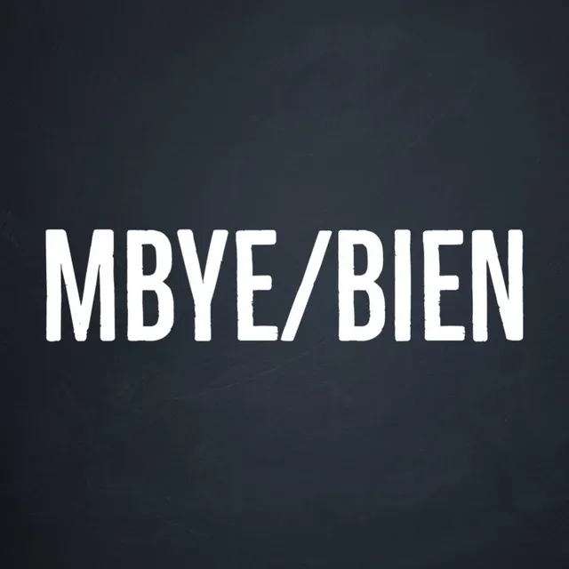 Mbye / Bien