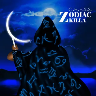 Zodiac Killa by C.H.E.S.S.