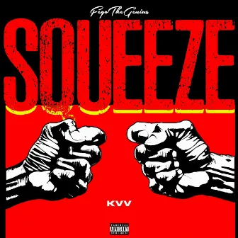 Squeeze by FeyoTheGenius