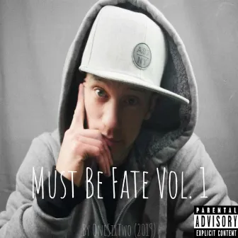 Must Be Fate, Vol. 1 by OneSixTwo