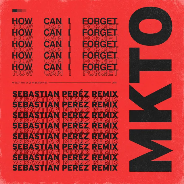 How Can I Forget (Sebastian Perez Remix)