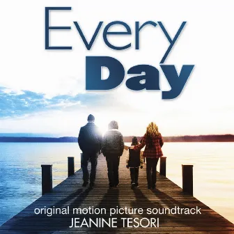 Every Day (Original Motion Picture Soundtrack) by Unknown Artist