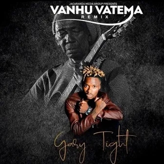 Vanhu Vatema (Remix) by Gary Tight