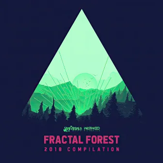 Fractal Forest - 2018 Compilation by Unknown Artist