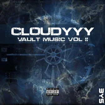 Vault Music, Vol. 2 by Cloudyyy