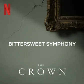 Bittersweet Symphony by The Crown