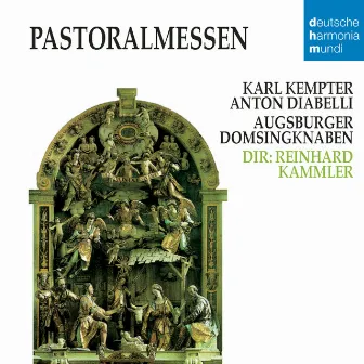 Kempter, Diabelli: Pastoralmessen by Augsburger Domsingknaben