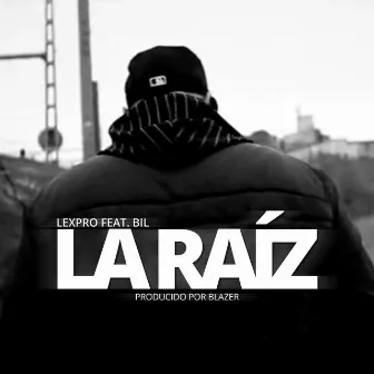 La Raíz by Blazer