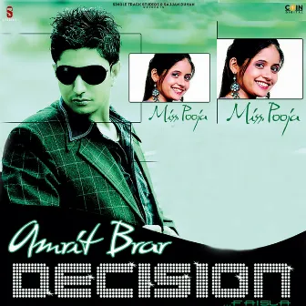 Decision by Amrit Brar