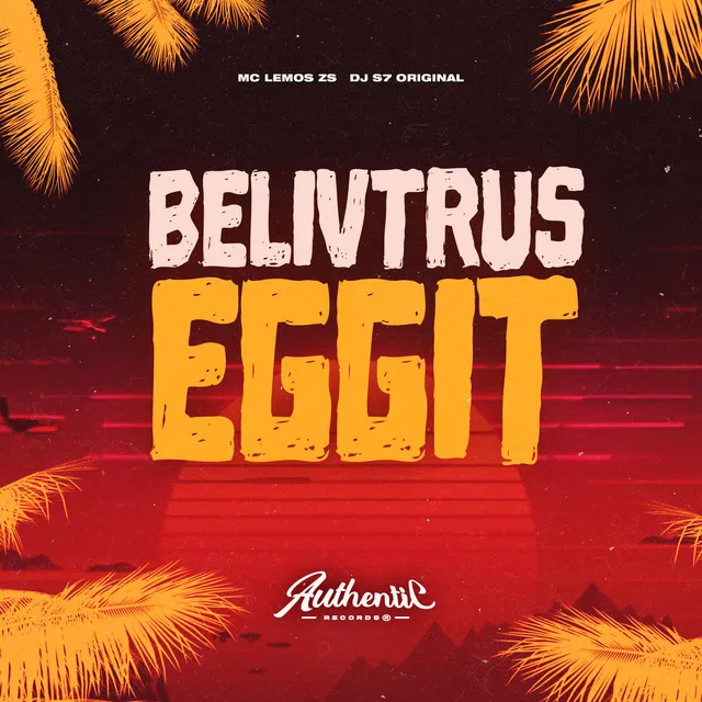 Belivtrus Eggit