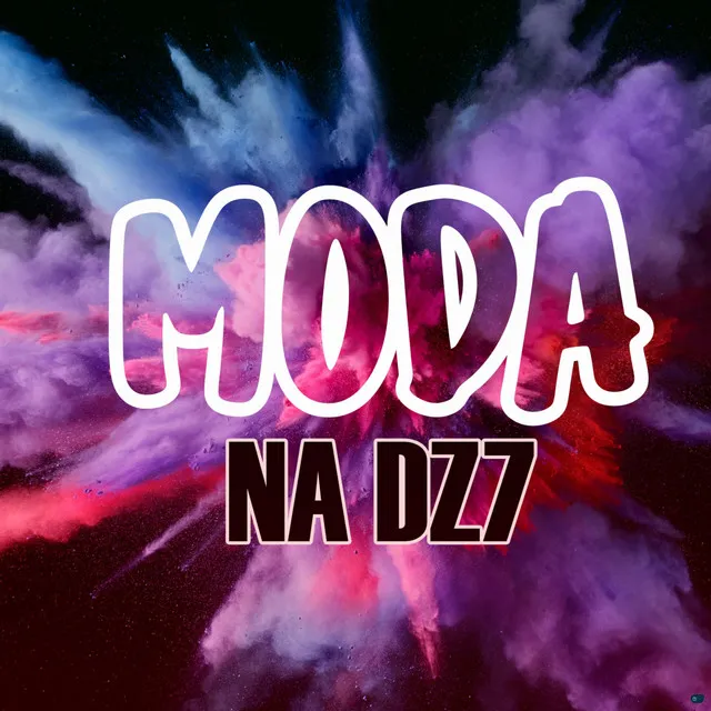 Moda na Dz7 (feat. Dj Bruninho Pzs)