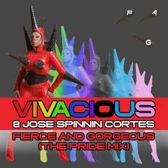 Fierce and Gorgeous (The Pride Mix) by Vivacious