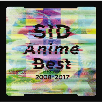 SID Anime Best 2008-2017 by SID