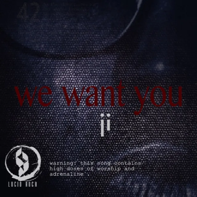 We Want You