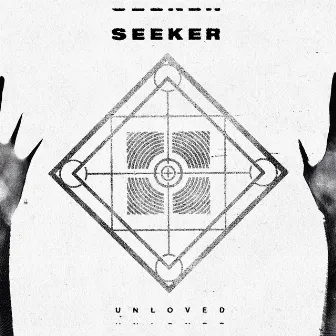 Unloved by Seeker