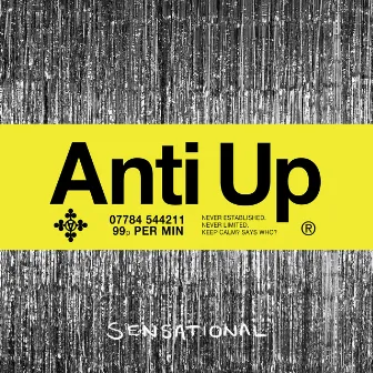 Sensational by Anti Up