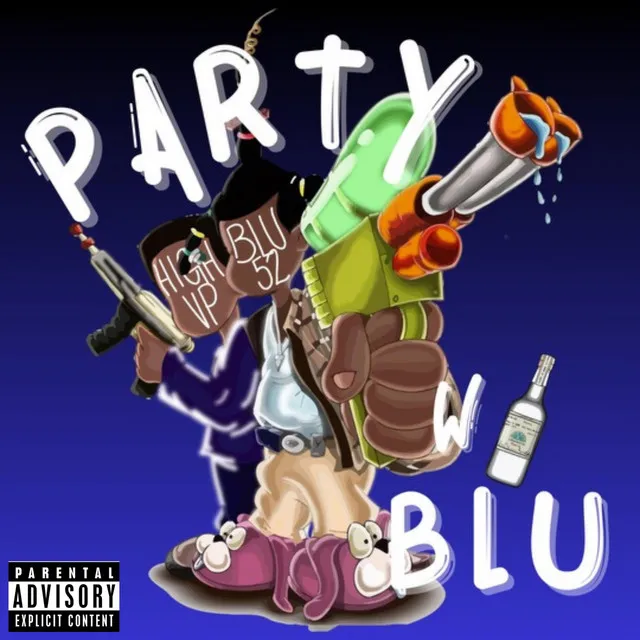 Party W/Blu