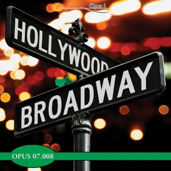 Hollywood And Broadway by William Ashford