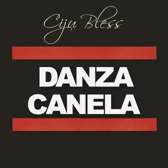 Danza Canela by Ciju Bless