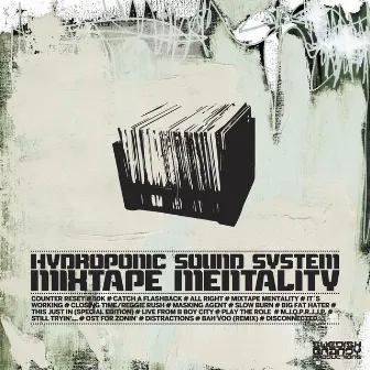 Mixtape Mentality by Hydroponic Sound System