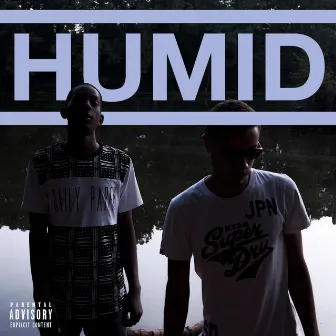 Humid by Jay Cue