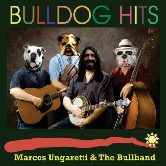 Bulldog Hits by Marcos Ungaretti