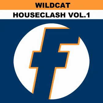 Houseclash Vol.1 - EP by Wildcat