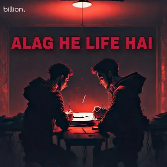 ALAG HE LIFE HAI by DREKN