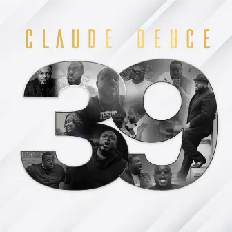 39 by Claude Deuce