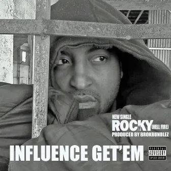 Rocky (Hell Fire) by Influence Getem