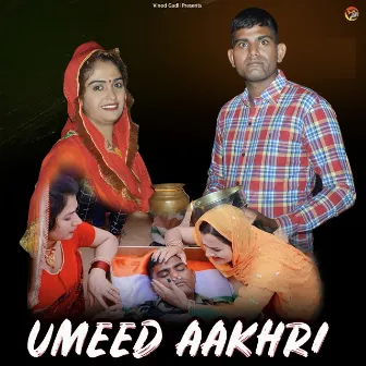 Umeed Aakhri by Vinod Gadli