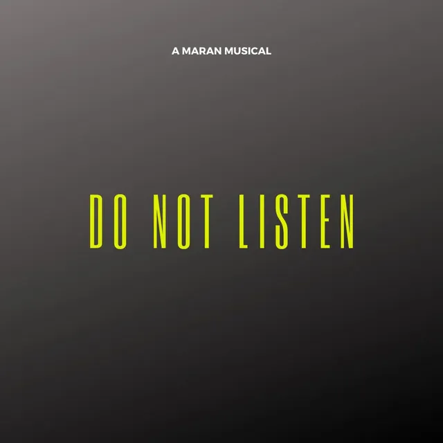 Do Not Listen