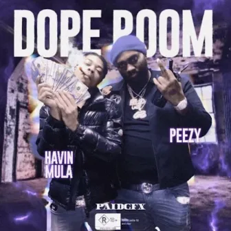 Dope Room by Havin' Mula