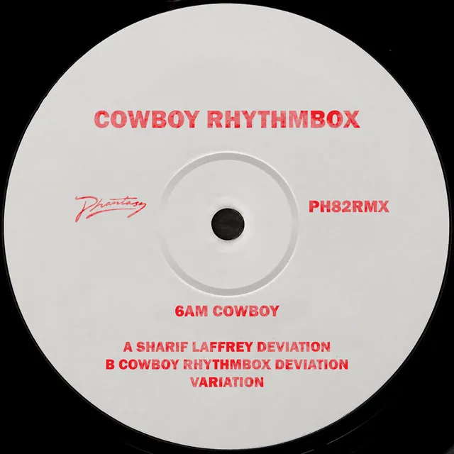 6AM Cowboy - Sharif Laffrey Deviation