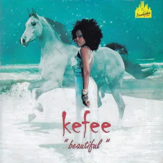 Beautiful by Kefee