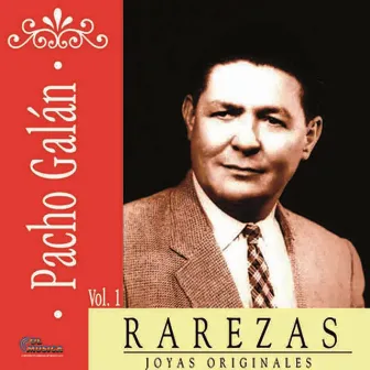 Rarezas, Vol. 1 by Pacho Galan