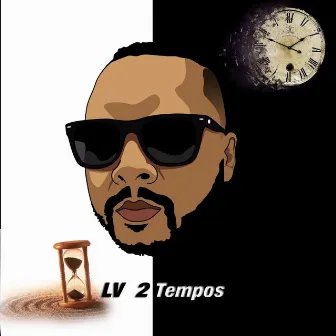 Dois Tempos by Lv2